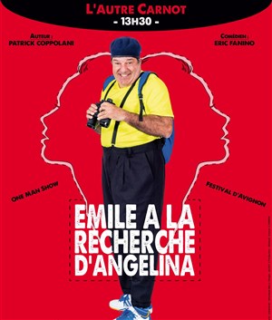 Affiche de Eric fanino dans Emile à la recherche d'Angelina