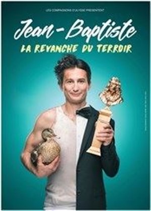 Affiche de Jean-Baptiste dans La revanche du terroir