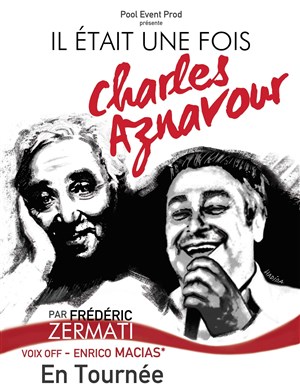 Affiche de Il était une fois Charles Aznavour
