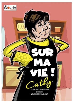 Affiche de Cathy dans Sur ma vie !