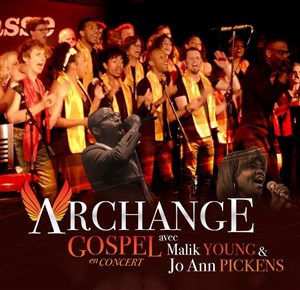 Affiche de Archange Gospel avec Malik Young & Jo Ann Pickens