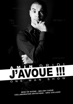 Affiche de Amin Dridi dans J'avoue