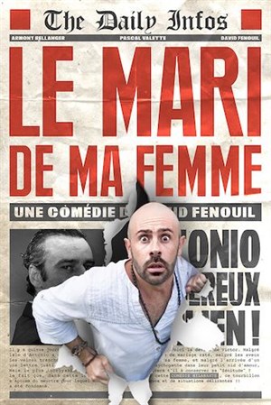 Affiche de Le mari de ma femme