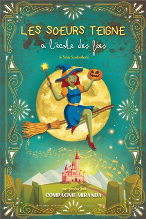 Affiche de Les soeurs Teigne à l'Ecole des fées