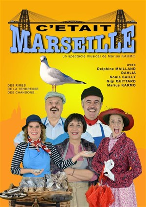 Affiche de C'était Marseille
