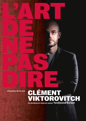 Affiche de Clément Viktorovitch dans L'art de ne pas dire