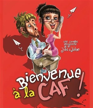 Affiche de Bienvenue à la Caf !