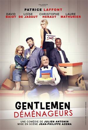 Affiche de Gentlemen Déménageurs | avec Patrice Laffont