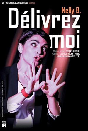 Affiche de Nelly B dans Délivrez-moi