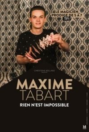 Affiche de Maxime Tabart dans Rien n'est impossible