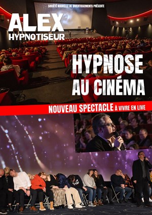 Affiche de Alex Hypnotiseur dans Hypnose au cinéma