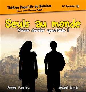 Affiche de Anne Keriec et Ismael Isma dans Seuls au monde