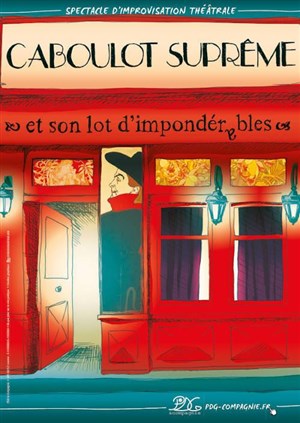 Affiche de Caboulot suprême et son lot d'impondérables