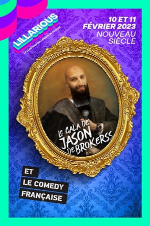 Affiche de Gala Stand-up : Jason de Brokerss et le Comedy Française | présenté par Jason de Brokerss
