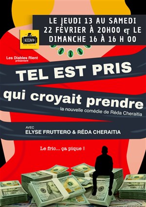 Affiche de Tel est pris qui croyait prendre