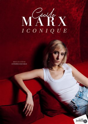 Affiche de Cécile Marx dans Iconique