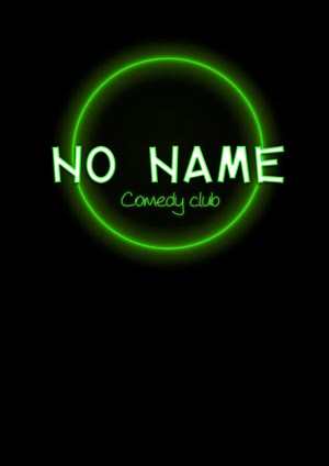 Affiche de No Name Comedy Club