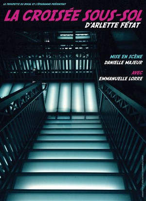 Affiche de La Croisée sous-sol