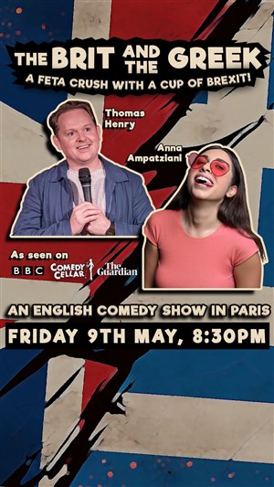 Affiche de The Brit and The Greek - English Comedy in Paris
