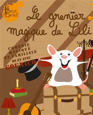 Affiche de Le grenier magique de Lili (comédie magique)