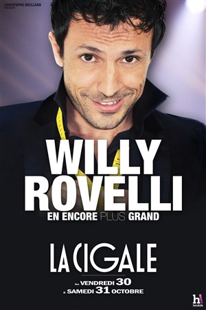 Affiche de Willy Rovelli dans Encore Plus Grand