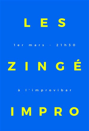 Affiche de Les Zingé : 100% Impro