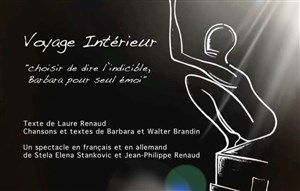 Affiche de Voyage intérieur : Choisir de dire l'indicible, Barbara pour seul émoi