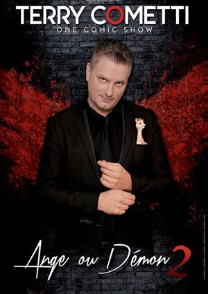 Affiche de Terry Cometti dans Ange ou Démon 2