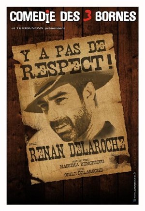 Affiche de Renan Delaroche dans Y a pas de respect !