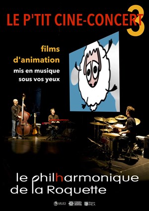 Affiche de Le P'tit Ciné-Concert 3