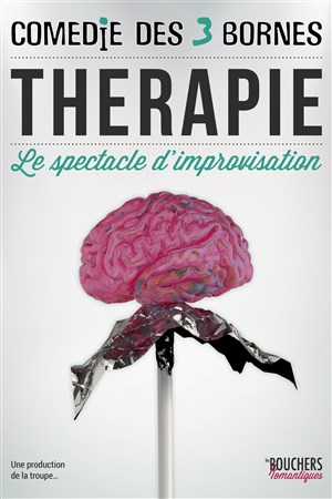 Affiche de Les Bouchers Romantiques présentent Thérapie