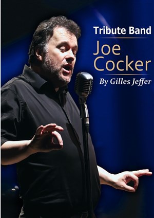 Affiche de Tribute Joe Cocker by Gilles Jeffer