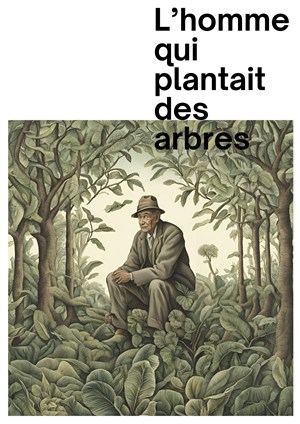 Affiche de L'homme qui plantait des arbres