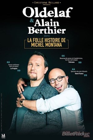 Affiche de Oldelaf et Berthier dans la folle histoire de Michel Montana