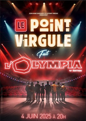Affiche de Le Point Virgule fait l'Olympia | 16ème édition