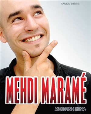Affiche de Mehdi Maramé dans Mehd'in China