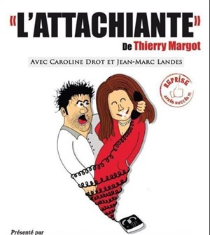 Affiche de L'attachiante