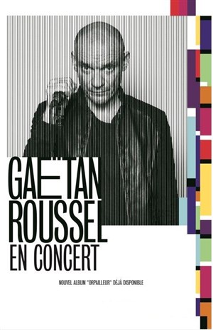Affiche de Gaetan Roussel