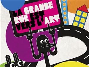 Affiche de La grande rue est vers l'art
