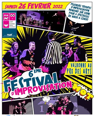 Affiche de L'Art-Scènes de Valbonne : 6ème Festival d'Impro