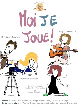 Affiche de Moi je joue !