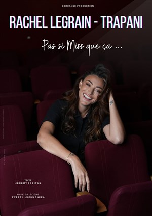 Affiche de Rachel Legrain-Trapani dans Pas si Miss que ça