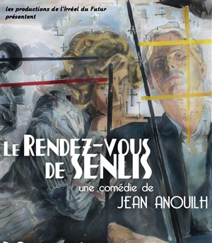 Affiche de Le Rendez-vous de Senlis