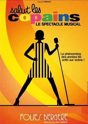 Affiche de Salut les copains | Le spectacle musical