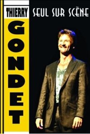 Affiche de Thierry Gondet