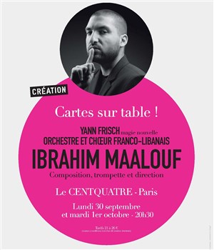 Affiche de Ibrahim Maalouf | Cartes sur table !
