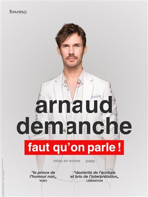 Affiche de Arnaud Demanche dans Faut qu'on parle !