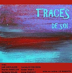 Affiche de Traces de Soi