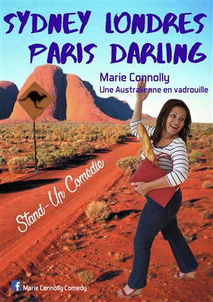 Affiche de Marie Connolly dans Sydney Londres Paris Darling