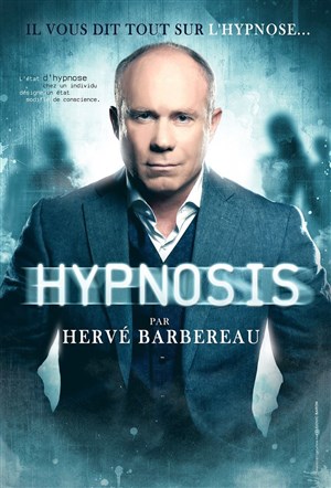 Affiche de Hervé Barbereau dans Hypnosis